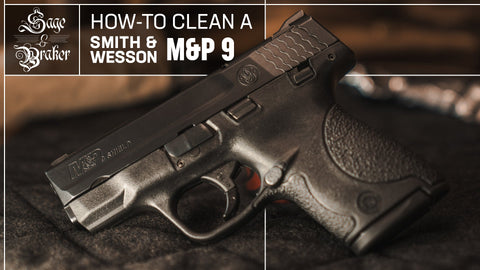 How to Field Strip and Clean a Smith & Wesson M&P Shield 9mm | Step-by-Step Guide - SAGE & BRAKER