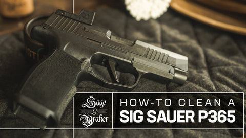 Sig Sauer P365 - SAGE & BRAKER